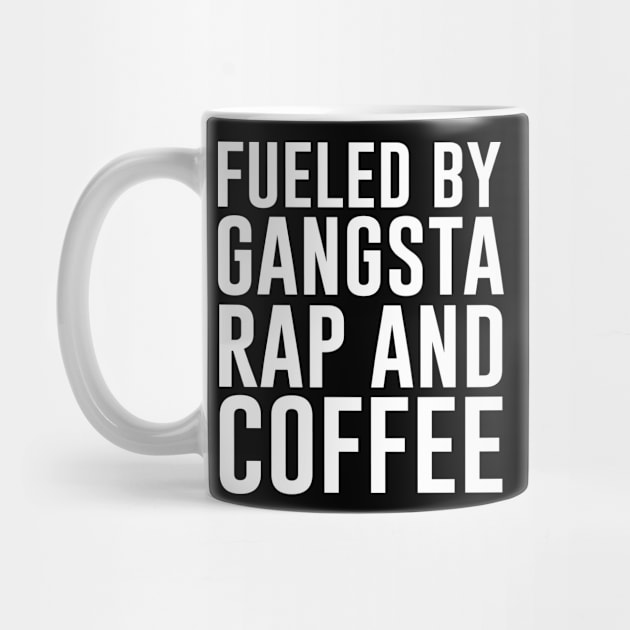 Fueled by gangsta rap and coffee by Bhagila